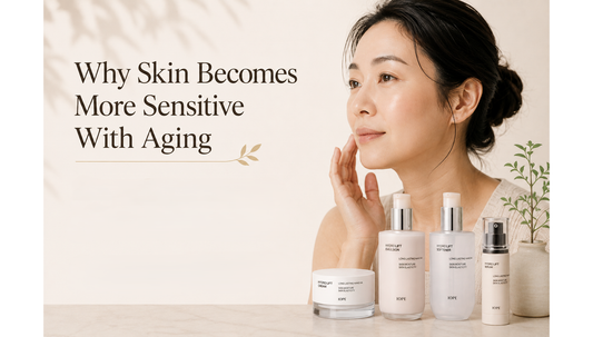 Why Skin Becomes More Sensitive With Aging — And How K-Beauty Can Help